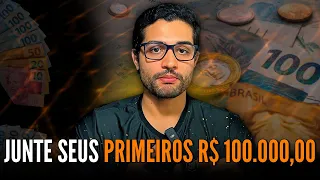 Como alcançar os primeiros 100 mil reais RÁPIDO [5 passos simples]