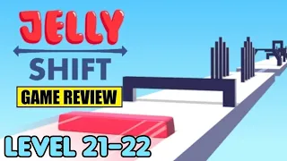 3D Games #All Levels Gameplay (IOS & Android) Jelly Shift Level 21-22