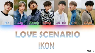 iKON - Love Scenario (사랑을 했다) LYRICS (Color Coded Eng/Han) 노래 가사
