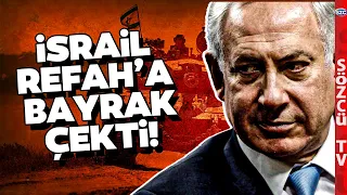 İsrail Ordusu Refah'ı İşgal Etti Sınır Kapısı'na Bayrak Dikti! Savaş O Ülkeye Sıçrıyor