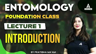 Introduction of Entomology | Lecture 1 | Foundation Series | By Pratibha Sharma
