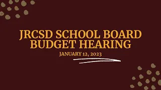 School Board Meeting - January 12, 2023 Budget Hearing