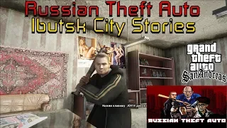 GTA Russian Theft Auto Ibutsk City Stories Beta 3 Demonstração da Conversão Total (Live in 2K)