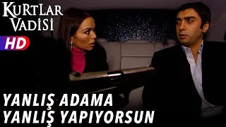 Yanlış Adama Yanlış Yapıyorsun ! - Kurtlar Vadisi | 35.Bölüm