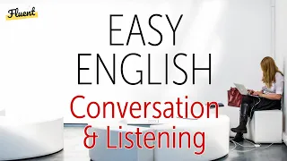 Easy English Conversation and Listening Practice