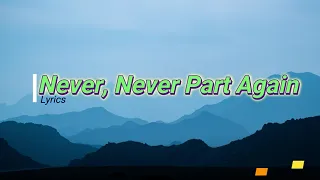 Never, Never Part Again Lyrics | SDAH 449 | SDAH Songs Lyrics