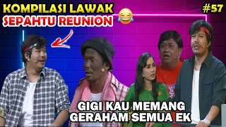 Kompilasi Lawak Sepahtu Reunion Live Shuib " Gigi Kau Memang Semua Geraham ek " 😂