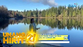 Unang Hirit: UH Touristar: Canada tour with Rhea Santos!