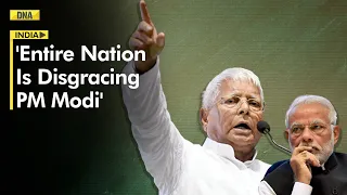 Lalu Prasad Yadav Attacks PM Modi, Says Entire Nation Is Disgracing Him