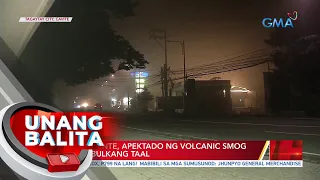 Mga residente, apektado ng volcanic smog mula sa Bulkang Taal | UB