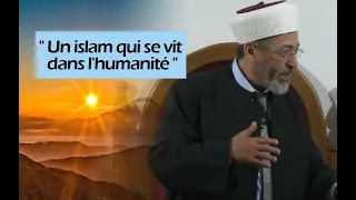 Un islam qui se vit dans l'humanité - Tareq Oubrou