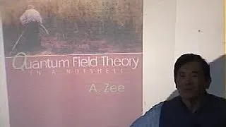 Quantum Field Theory, Anthony Zee | Lecture 1 of 4