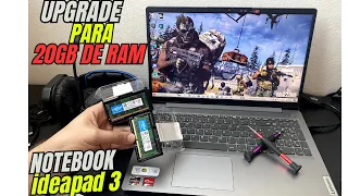 UPGRADE NOTEBOOK LENOVO IDEAPAD 3 - TROCANDO MEMORIA RAM IDEAPAD 3 PARA 20 GB