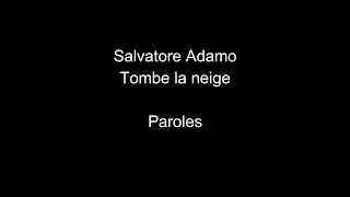 Salvatore Adamo-Tombe la neige-paroles