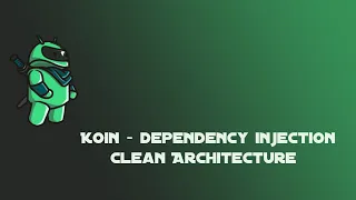 Koin Android (Dependency Injection) Tutorial - MVVM - Clean Architecture 2