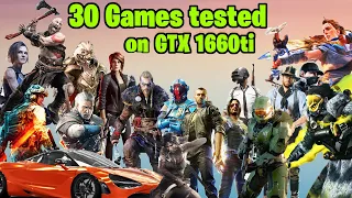 30 Games Test in GTX 1660 Ti  - 2022