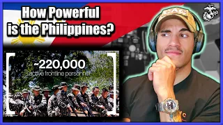 US Marine reacts to How Powerful is the Philippines?