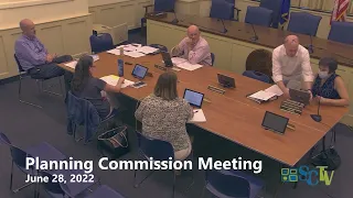 Planning Commission Meeting - June 28, 2022