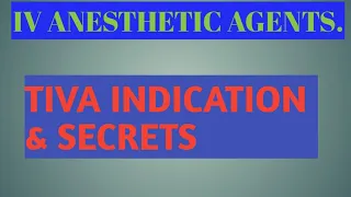 TIVA.Anesthesia Secrets. #Anesthedia #Tiva #criricalcare