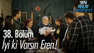 İyi ki varsın Mehmet Eren! - Sen Anlat Karadeniz 38. Bölüm