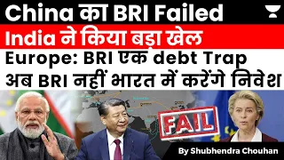 China Belt and road face European retreat over debt and dependency fear| India is Next Viable Option