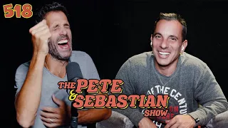 The Pete & Sebastian Show - EP 518 (FULL EPISODE)