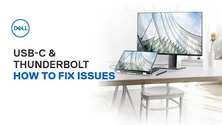 Dell Guide to USB-C and Thunderbolt | How to Fix Issues (Official Dell Tech Support)