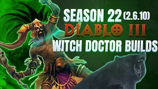 Diablo 3 - Season 22 PTR WITCH DOCTOR BUILDS