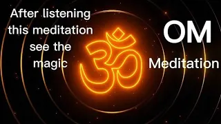 ओम - 25 minutes| Om Meditation Music | Om Chanting Deep Sleep |powerful mantra for meditation