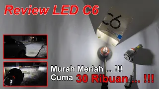 Lampu LED Murah Meriah !!! LED C6 Cuma 30 Ribuan !!!