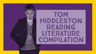 Tom Hiddleston Reading Literature Compilation
