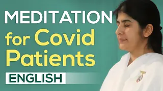 Meditation for Covid Patients BK Shivani (English)