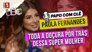 Paula Fernandes | Papo com Clê