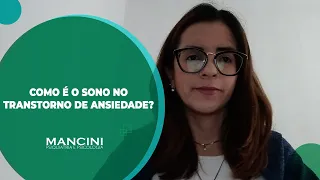 COMO É O SONO NO TRANSTORNO DE ANSIEDADE?