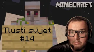 NAŠEL JSEM VESNICI | Minecraft Tlusti svjet #14