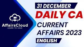 Current Affairs 31 December 2023 | English | By Vikas | Affairscloud For All Exams