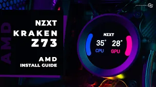 HOW TO NZXT Kraken Z73 & Z63 on AMD AM4 & AM5/Threadripper Install Guide