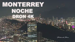 Monterrey 2023 de Noche con Dron 8K