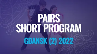 Pairs Short Program | Gdansk (2) 2022 | #JGPFigure