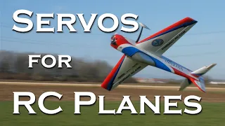 How I choose my servos for RC planes || F3A Basics