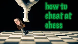 how to cheat at chess