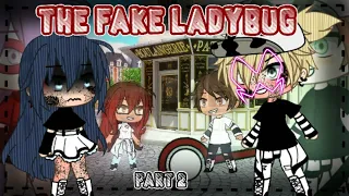 The fake ladybug part 2 //minimovie//Gacha life//MLB//Original idea●Itz.light-chan●