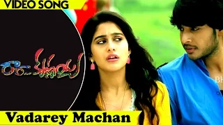 Ra Ra Krishnayya Movie Full Video Songs || Vadarey Machan Song || Sundeep Kishan, Regina Cassandra