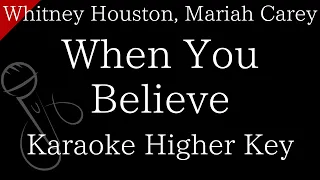 【Karaoke Instrumental】When You Believe / Whitney Houston, Mariah Carey【Higher Key】
