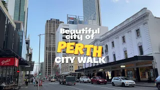 PERTH CITY RUSH HOUR WALKING TOUR 4K | WESTERN AUSTRALIA | CITY TOUR