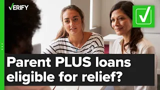 Yes, Parent PLUS loans are eligible for debt forgiveness