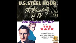 104 - The Rack (United States Steel Hour S02E16) + The Rack (1956) with Anthony “Tiny” Ramion (Th...