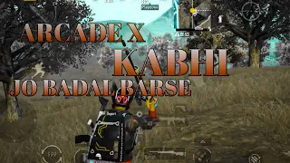 ARCADE X KABHI JO BADAL BARSE //pubg montage