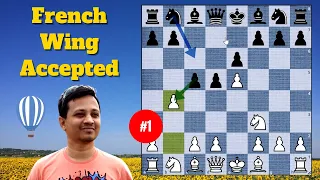 Attacking Chess Gambit - 6 (French Wing Accepted)