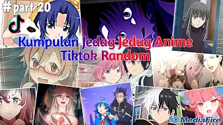 Kumpulan Jedag Jedug Anime Random Tiktok Terbaru & Terkeren 2024🎧✨